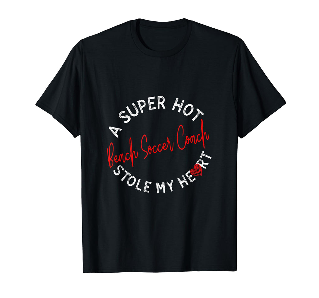 Super Hot Beach Soccer Coach Stole T-Shirt - Aesthetic Graphic for Adults - T-Shirt, Sweatshirt, Hoodie