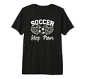 Soccer Step Mom Soccer Player Step T-Shirt - Casual Everyday Wear Unisex - T-Shirt, Sweatshirt, Hoodie