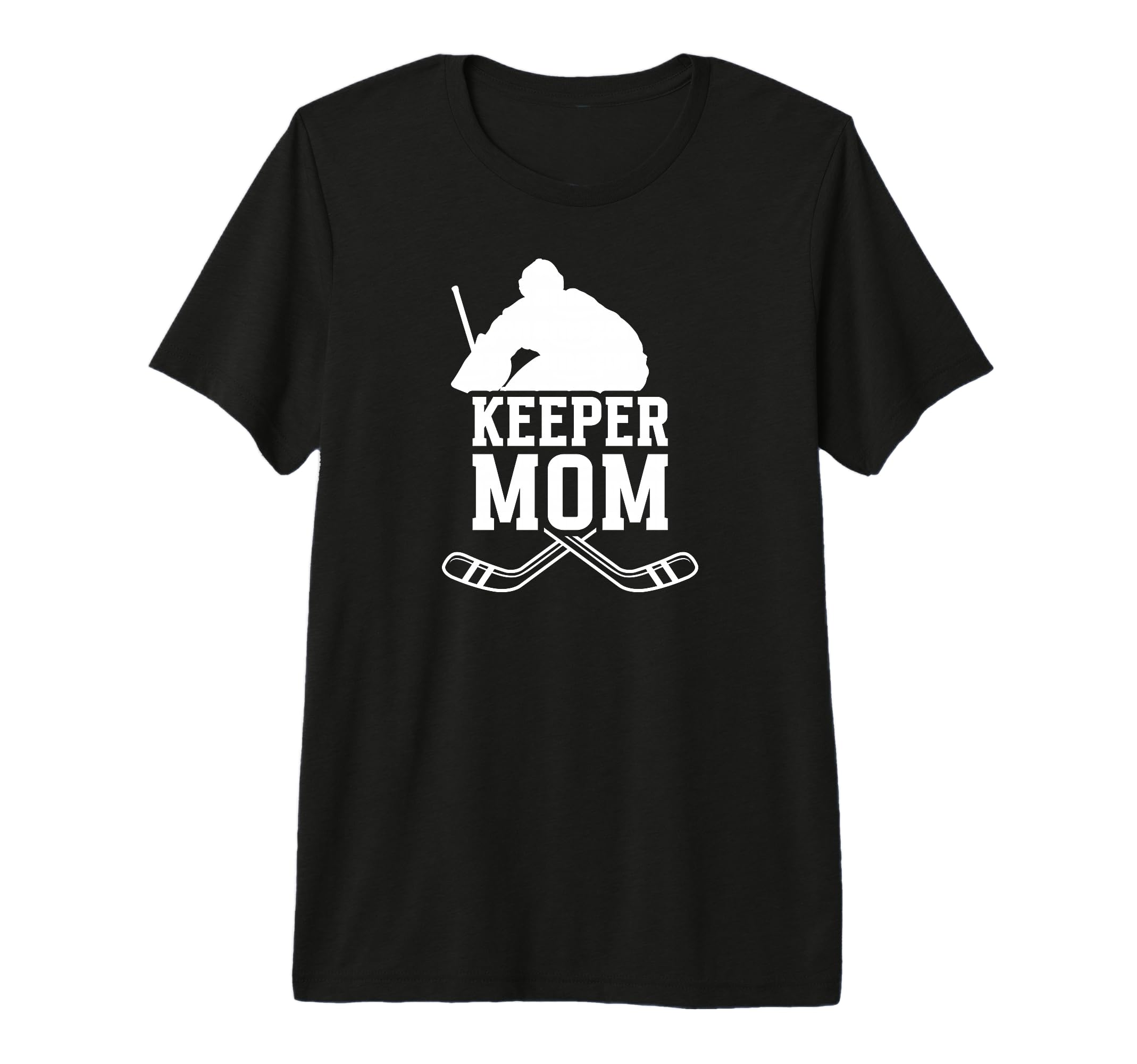 Ice Hockey Keeper Mom Ice Hockey T-Shirt - Fun Novelty Design Men Women - T-Shirt, Sweatshirt, Hoodie