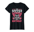 Funny Soccer Lover Birthday Soccer T-Shirt - Aesthetic Graphic Men Women - T-Shirt, Sweatshirt, Hoodie