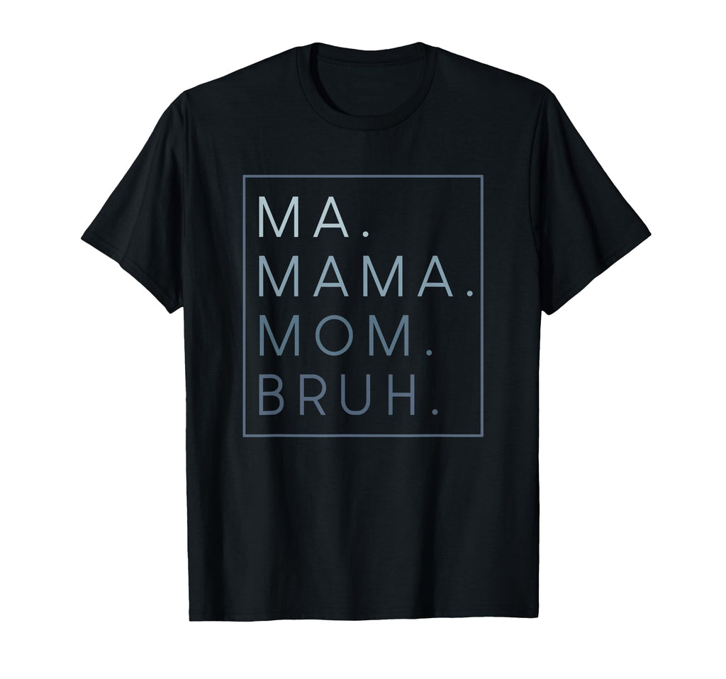 Ma Mama Mom Bruh Mother Mothers Sweatshirt - Custom Art Print for Adults - T-Shirt, Sweatshirt, Hoodie