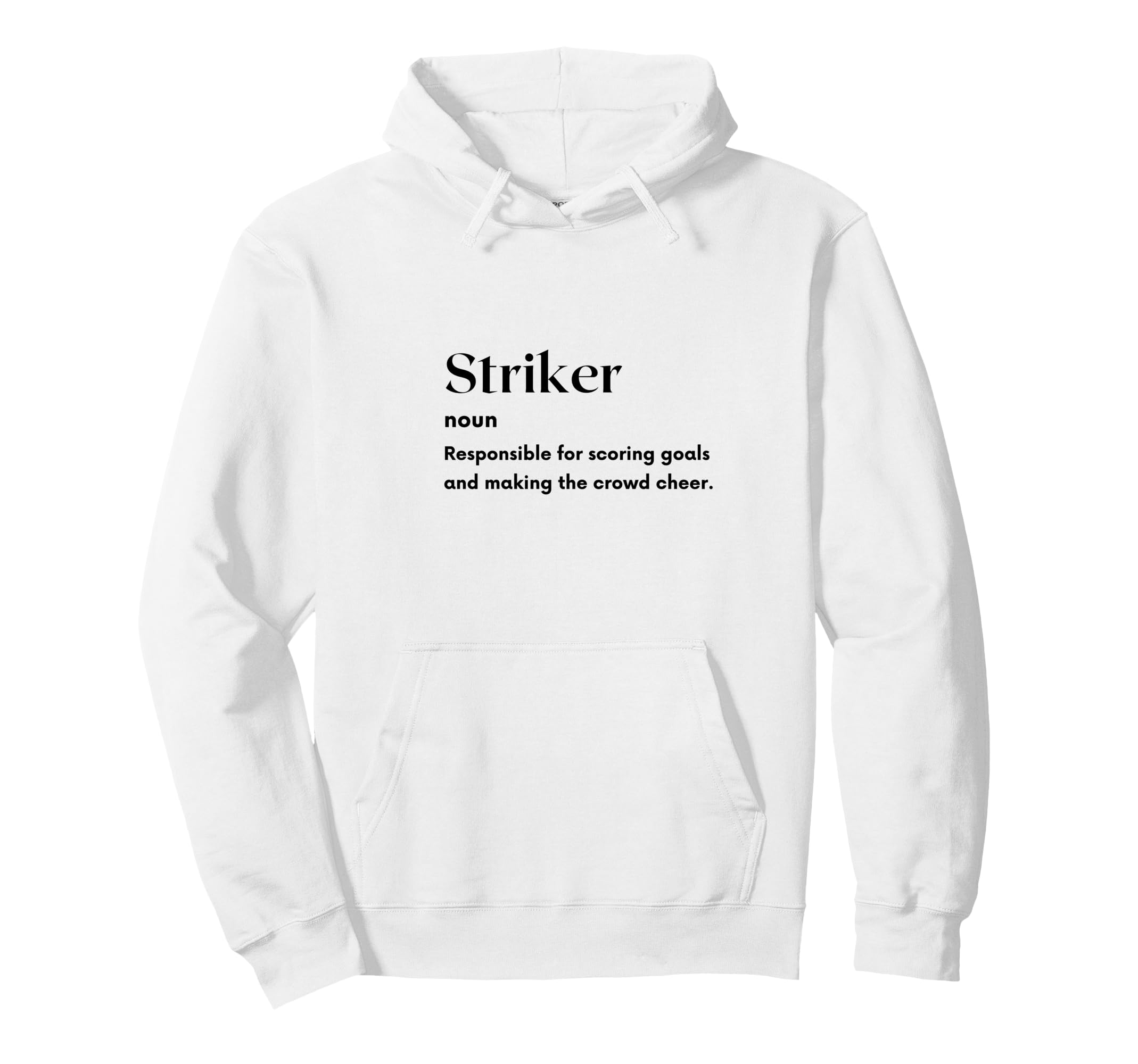 Funny Striker Definition Futbol Hoodie - Custom Art Print for Adults - T-Shirt, Sweatshirt, Hoodie