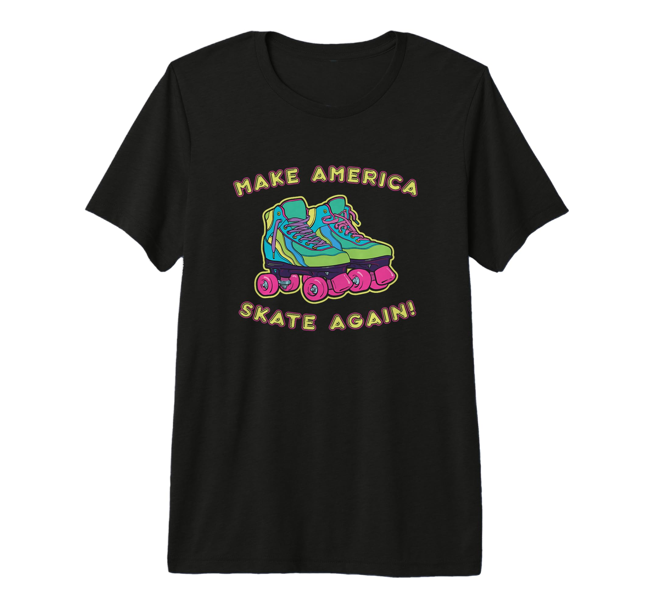 Make America Skate Again Funny T-Shirt - Fun Novelty Design Men Women - T-Shirt, Sweatshirt, Hoodie