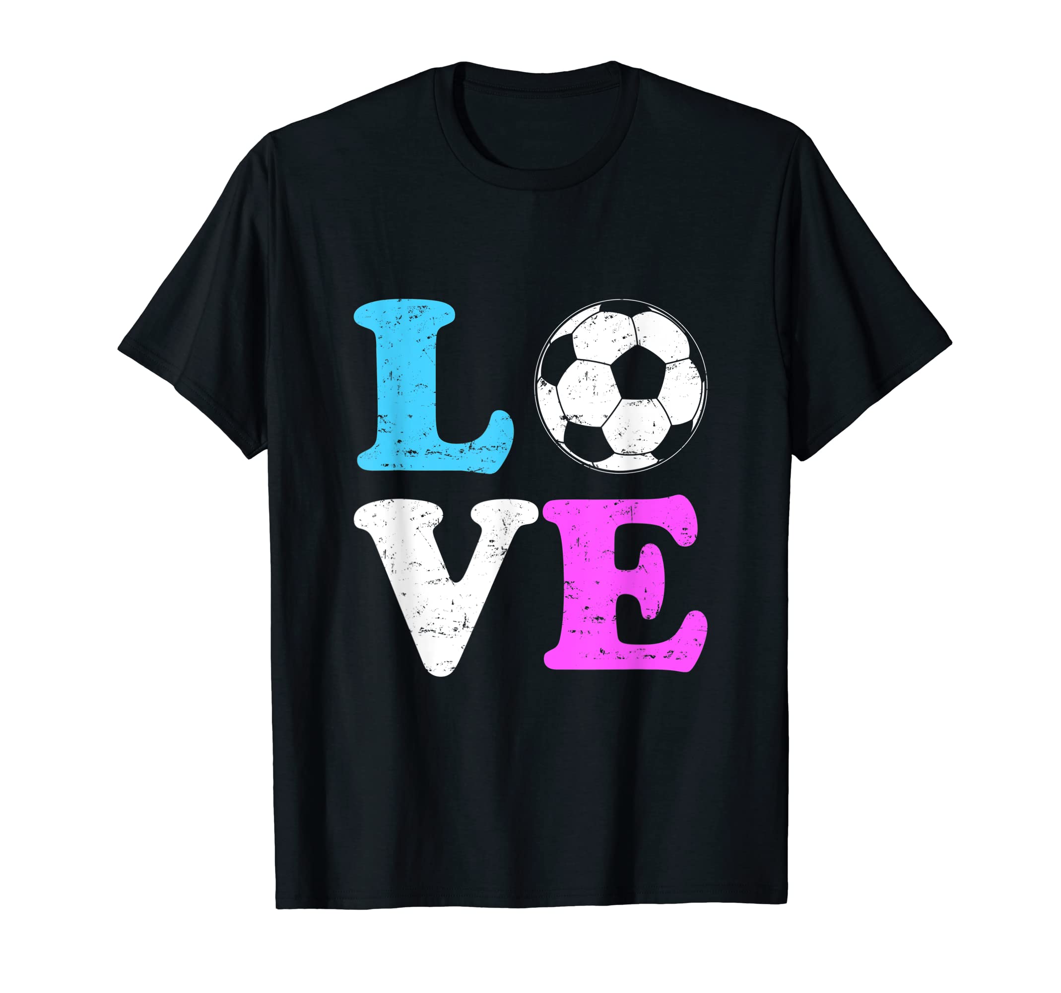 Love Soccer I Love Soccer Sport T-Shirt - Casual Everyday Wear Unisex - T-Shirt, Sweatshirt, Hoodie