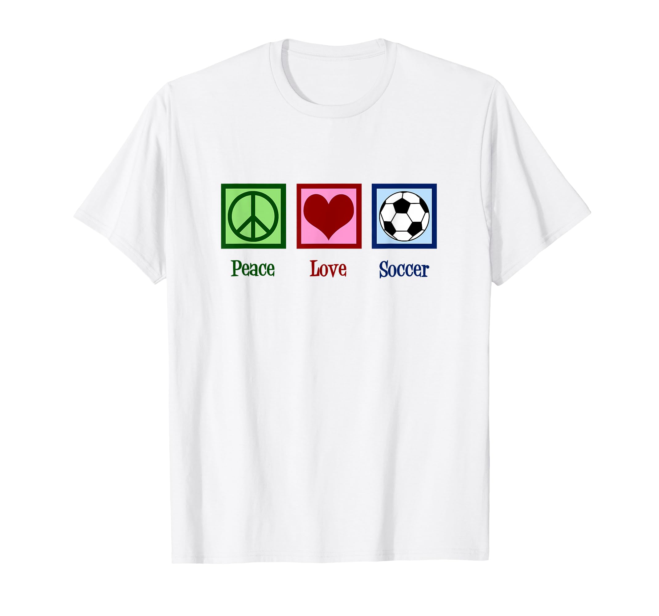 Peace Love Soccer Futbol Player T-Shirt - Streetwear Style for Adults - T-Shirt, Sweatshirt, Hoodie