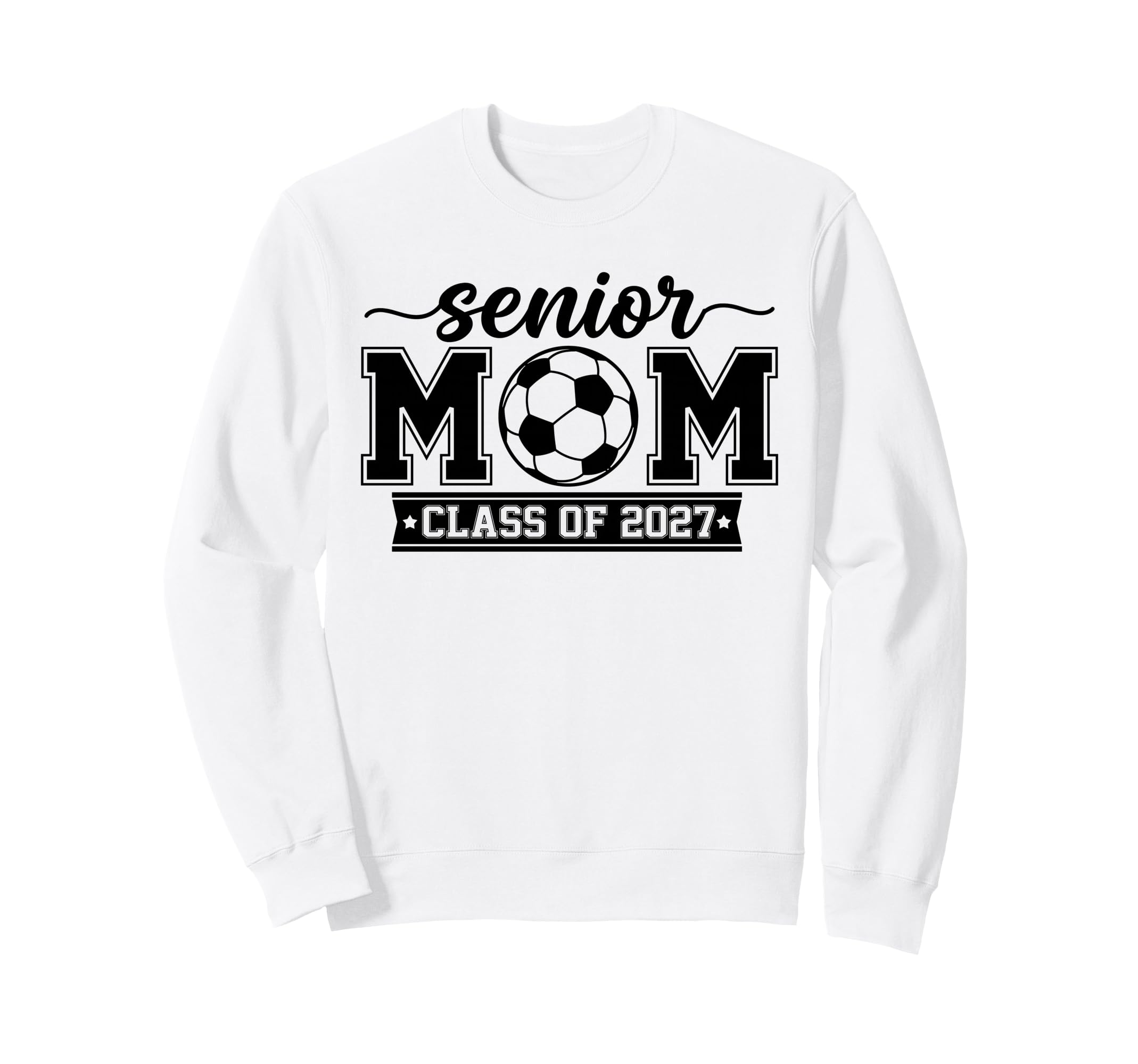 Proud Senior Soccer Mom Class 2027 Sweatshirt - Custom Art Print Unisex - T-Shirt, Sweatshirt, Hoodie