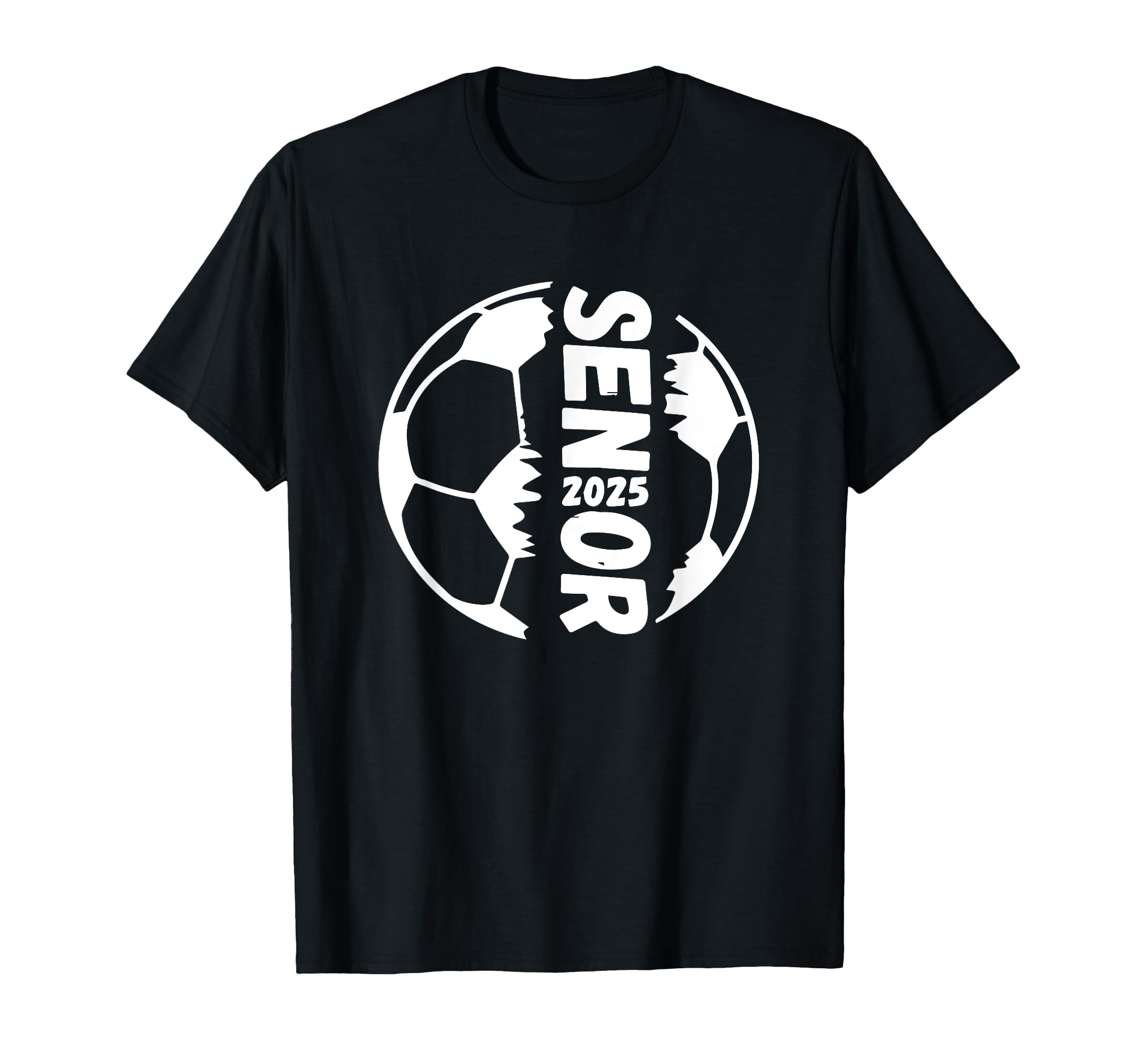Class 2025 Soccer Senior T-Shirt - Casual Everyday Wear Men Women - T-Shirt, Sweatshirt, Hoodie