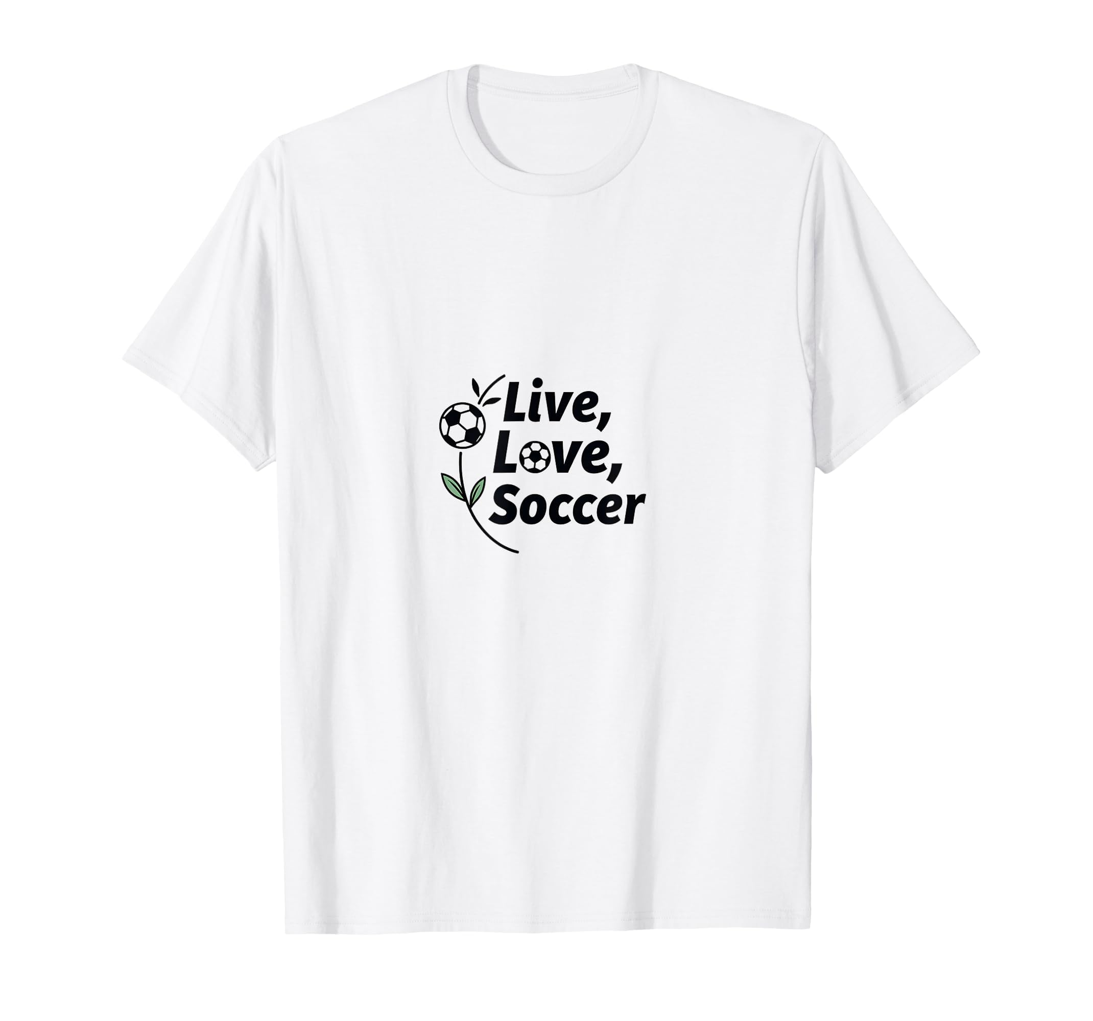 Live Love Soccer Womens Sports T-Shirt - Aesthetic Graphic for Adults - T-Shirt, Sweatshirt, Hoodie