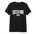 Soccer Mom Bow Soccer Team Mama T-Shirt - Fun Novelty Design for Adults - T-Shirt, Sweatshirt, Hoodie