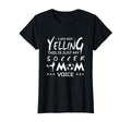Soccer I Am Not Yelling This Is Just T-Shirt - Casual Everyday Wear Unisex - T-Shirt, Sweatshirt, Hoodie