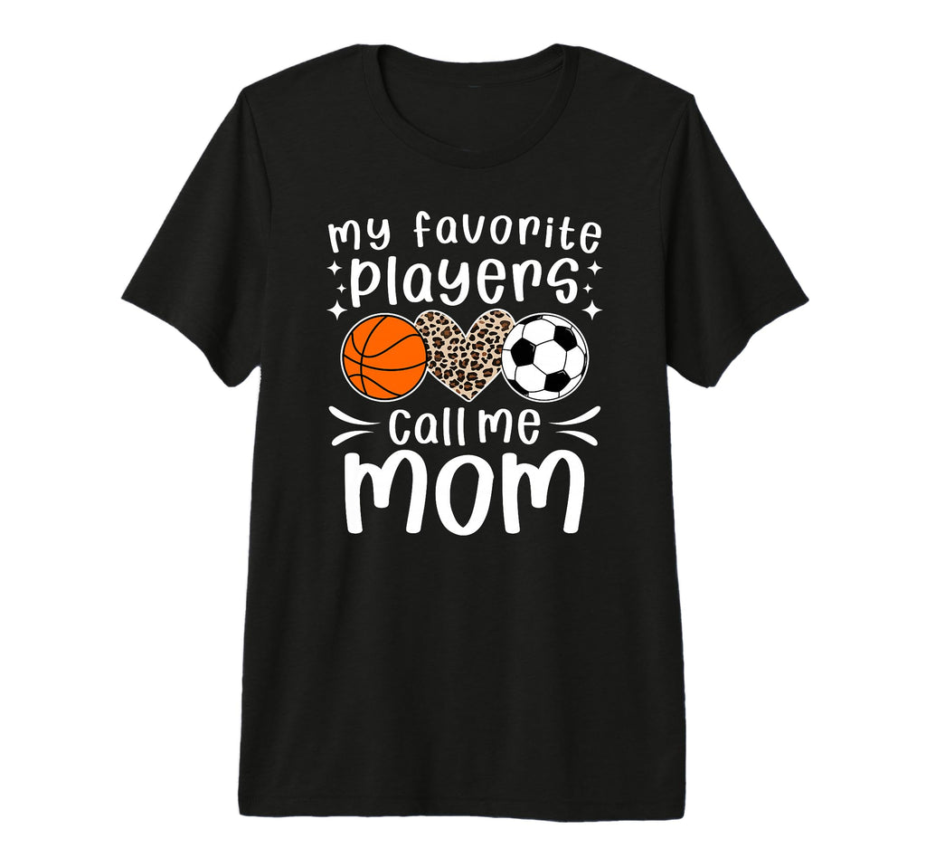 My Favorite Players Call Me Mom T-Shirt - Minimalist Print Men Women - T-Shirt, Sweatshirt, Hoodie