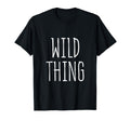 Wild Thing Minimalist Typography T-Shirt - Minimalist Print Unisex - T-Shirt, Sweatshirt, Hoodie