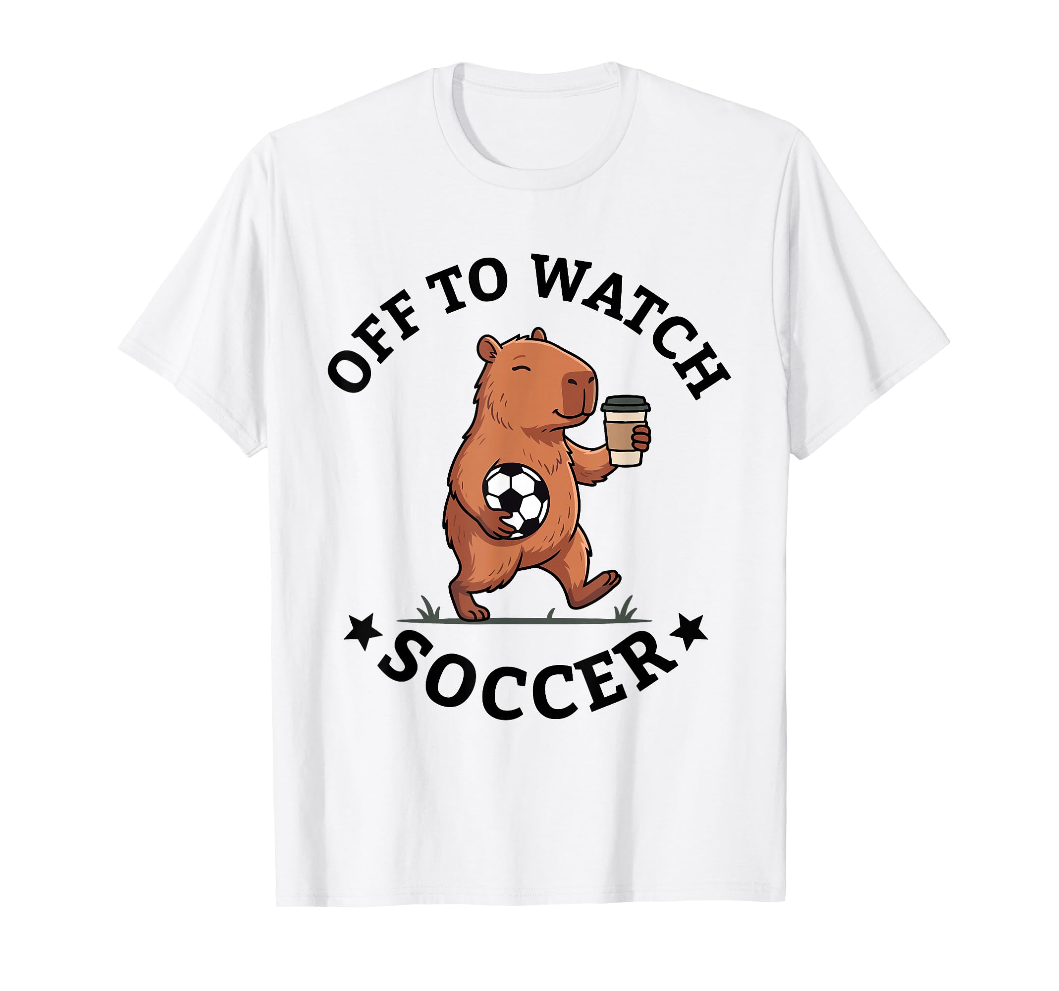 Off To Watch Soccer Mom Funny T-Shirt - Fun Novelty Design Men Women - T-Shirt, Sweatshirt, Hoodie