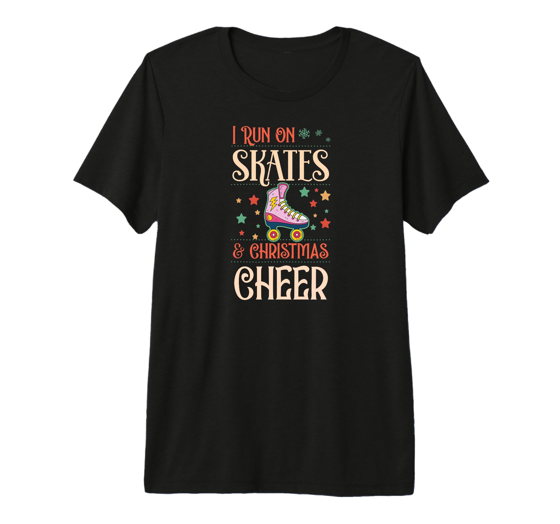 I Run Skates And Cheer Matching Roller T-Shirt - Streetwear Style Unisex - T-Shirt, Sweatshirt, Hoodie