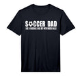 Mens Soccer Dad Like Baseball Dad But T-Shirt - Graphic Print Men Women - T-Shirt, Sweatshirt, Hoodie