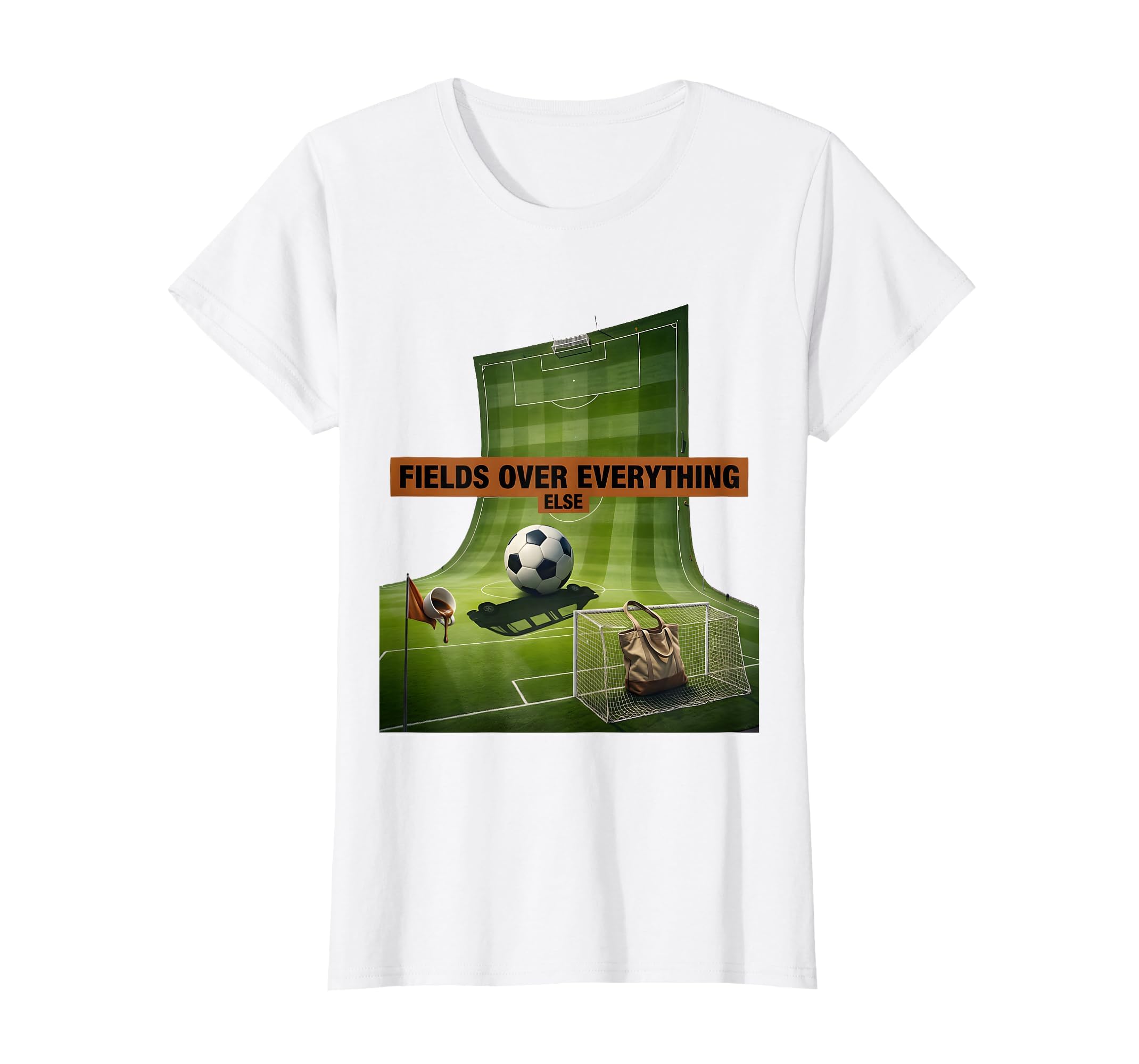 Fields Over Everything Soccer Mom T-Shirt - Custom Art Print for Adults - T-Shirt, Sweatshirt, Hoodie