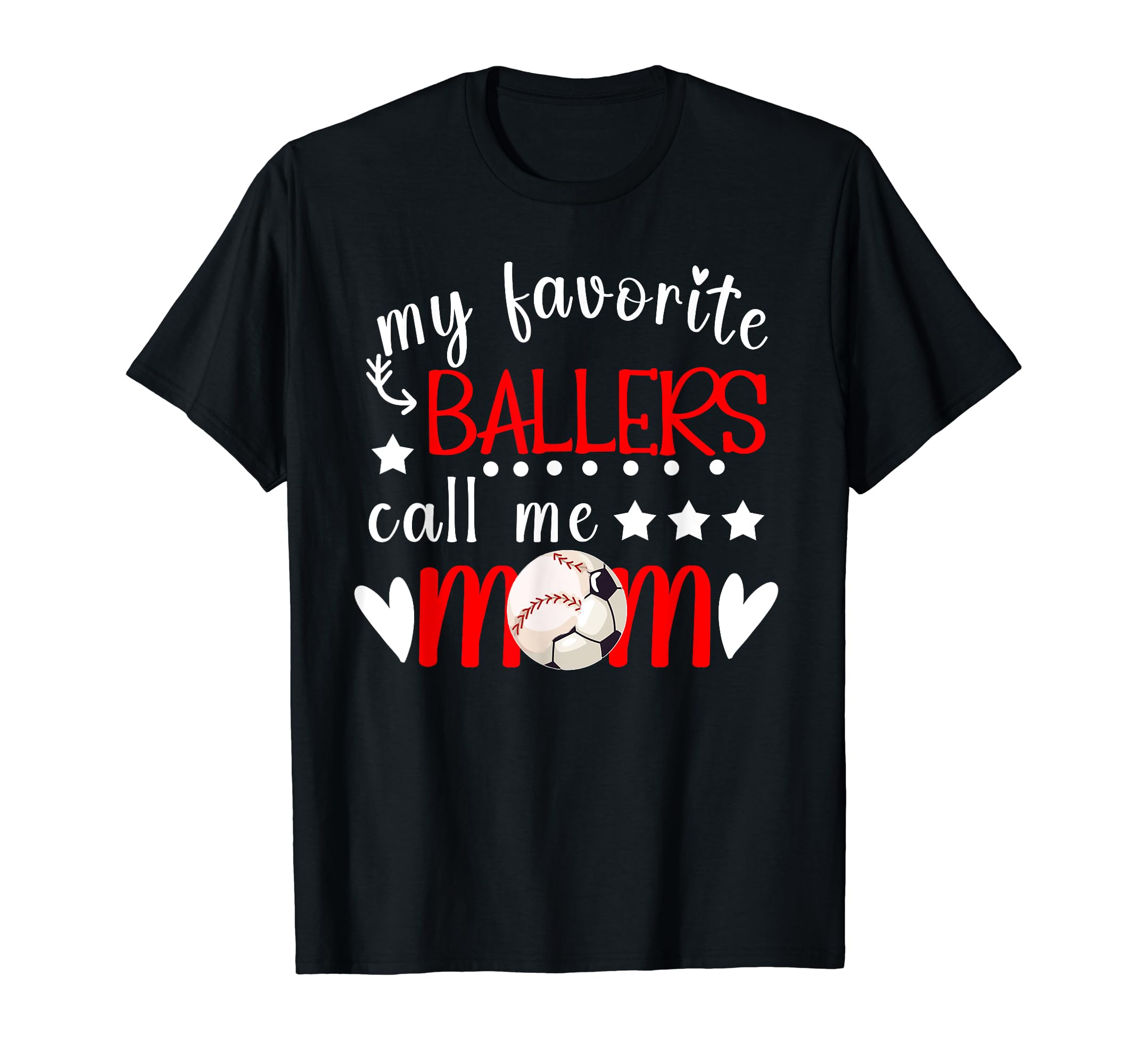 My Favorite Ballers Call Me Mom T-Shirt - Streetwear Style Men Women - T-Shirt, Sweatshirt, Hoodie