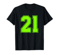 Number 21 Green Sports Team T-Shirt - Casual Everyday Wear Men Women - T-Shirt, Sweatshirt, Hoodie