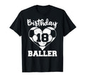 18Th Birthday Baller Funny 18 Year Old T-Shirt - Minimalist Print Unisex - T-Shirt, Sweatshirt, Hoodie