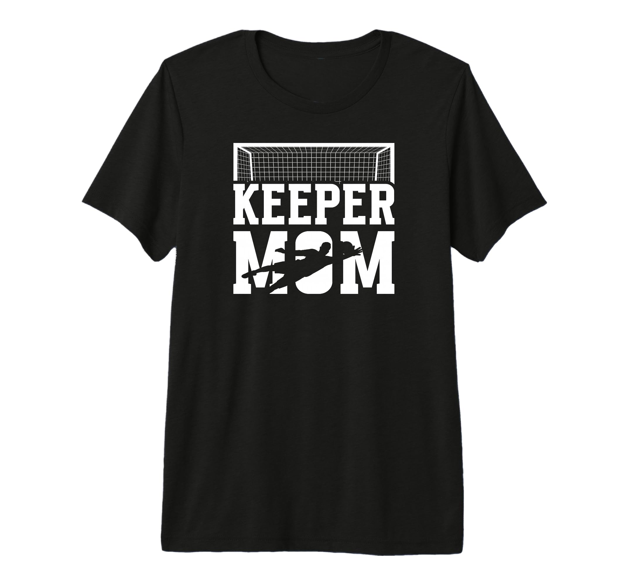Soccer Keeper Mom Soccer Goalkeeper T-Shirt - Graphic Print Men Women - T-Shirt, Sweatshirt, Hoodie