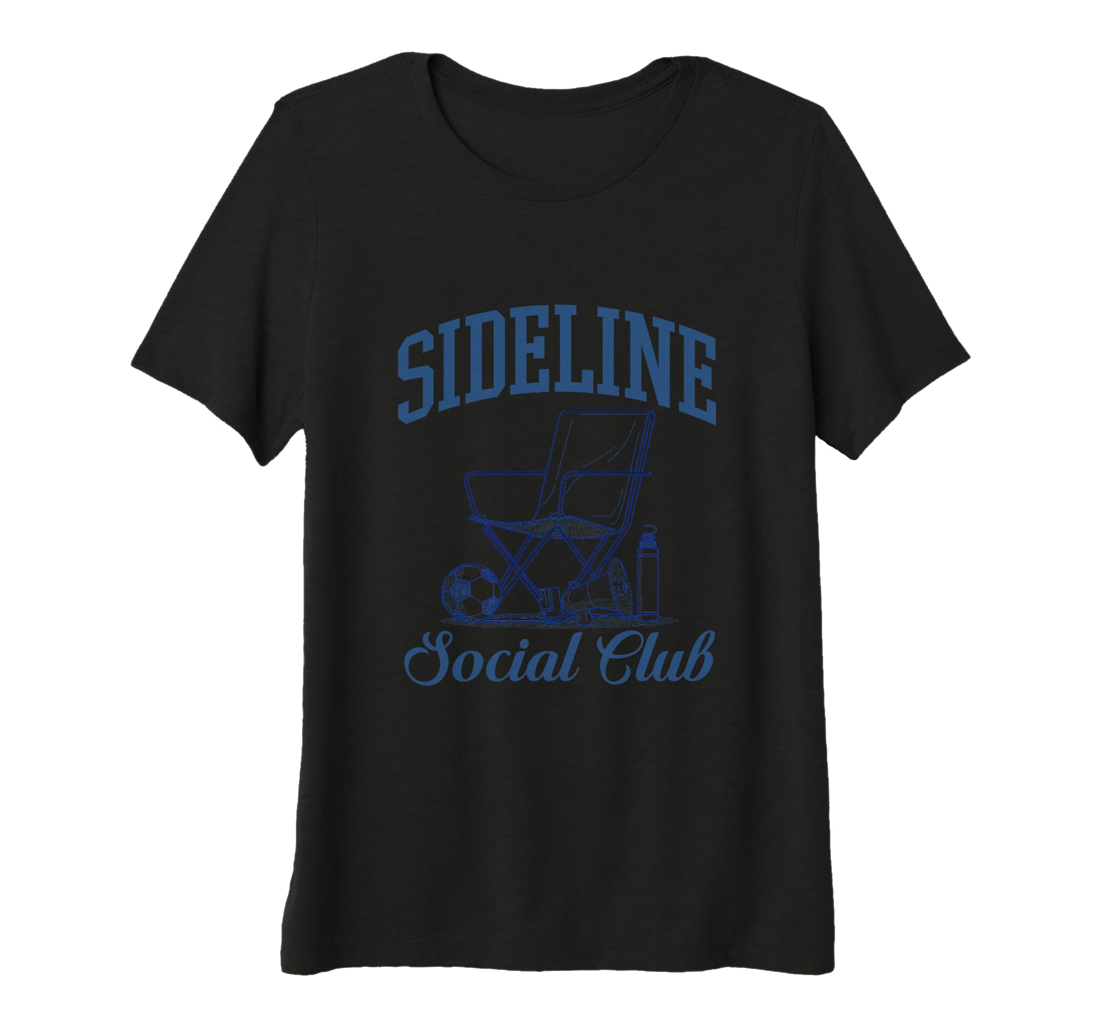 Womens Sideline Social Club Soccer T-Shirt - Custom Art Print for Adults - T-Shirt, Sweatshirt, Hoodie
