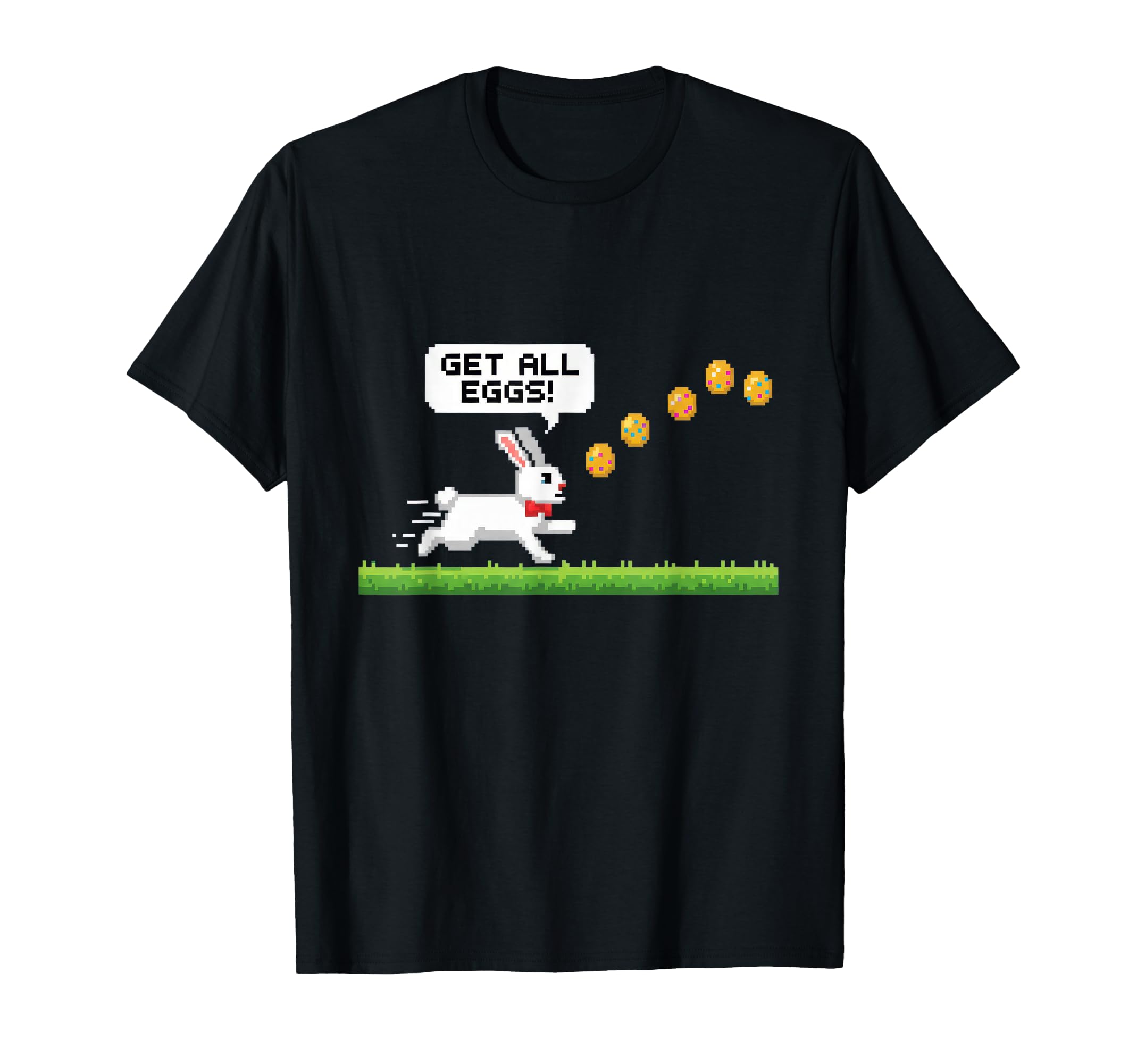 Get All Eggs Pixel Art Bunny Easter Egg T-Shirt - Novelty Apparel Unisex - T-Shirt, Sweatshirt, Hoodie