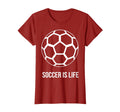 Soccer Is Life T-Shirt - Casual Everyday Wear Men Women - T-Shirt, Sweatshirt, Hoodie