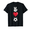 Peace Love Soccer Simple Player Coach T-Shirt - Aesthetic Graphic Unisex - T-Shirt, Sweatshirt, Hoodie