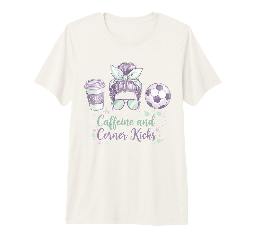 Caffeine And Corner Kicks Momlife T-Shirt - Unique Graphic for Adults - T-Shirt, Sweatshirt, Hoodie