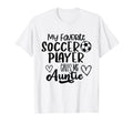 Aunt Shirts Soccer Player Auntie T-Shirt - Custom Art Print Men Women - T-Shirt, Sweatshirt, Hoodie