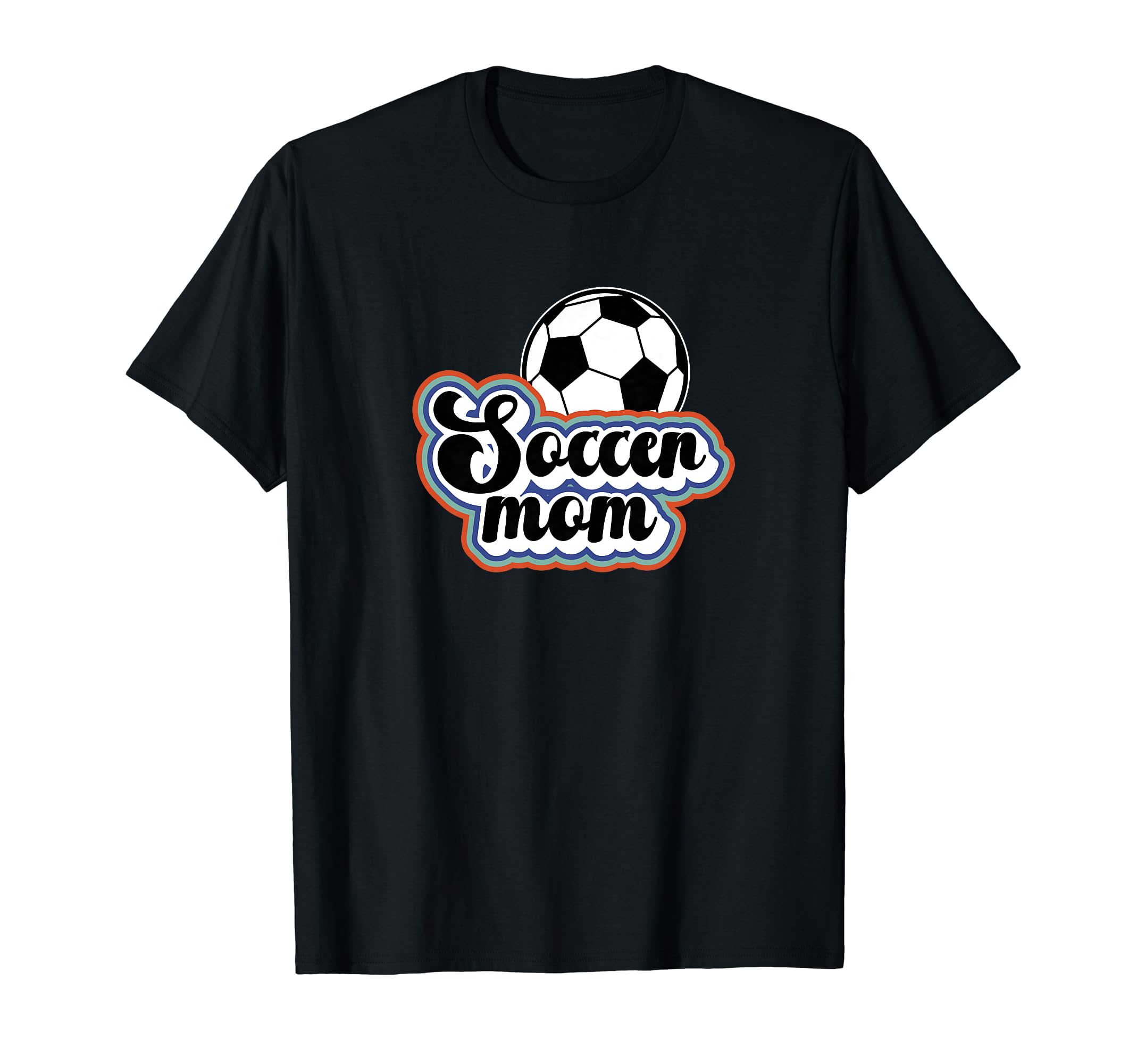 Soccer Mom Soccer Player Mother Soccer Mama T-Shirt - Graphic Print Unisex - T-Shirt, Sweatshirt, Hoodie