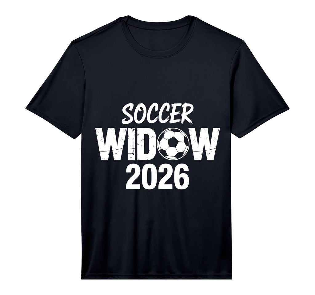 Mens Soccer Widow 2026 Soccer Football T-Shirt - Graphic Print for Adults - T-Shirt, Sweatshirt, Hoodie