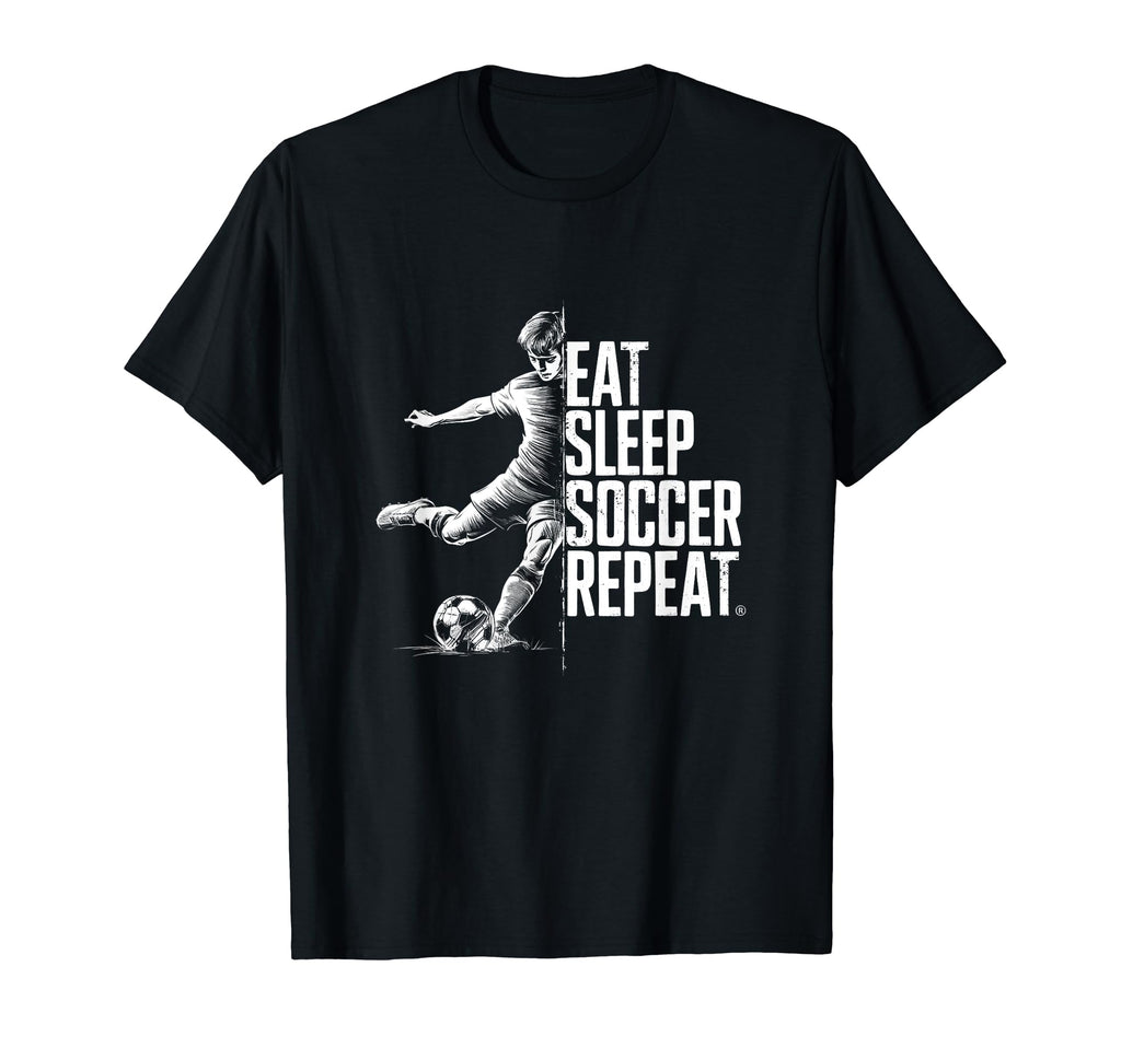 Eat Sleep Soccer Repeat T-Shirt - Aesthetic Graphic Men Women - T-Shirt, Sweatshirt, Hoodie