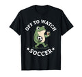 Off To Watch Soccer Mom Funny Frog T-Shirt - Streetwear Style Unisex - T-Shirt, Sweatshirt, Hoodie