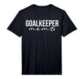 Mens Soccer Goalkeeper Mom Soccer Keeper T-Shirt - Minimalist Print Unisex - T-Shirt, Sweatshirt, Hoodie