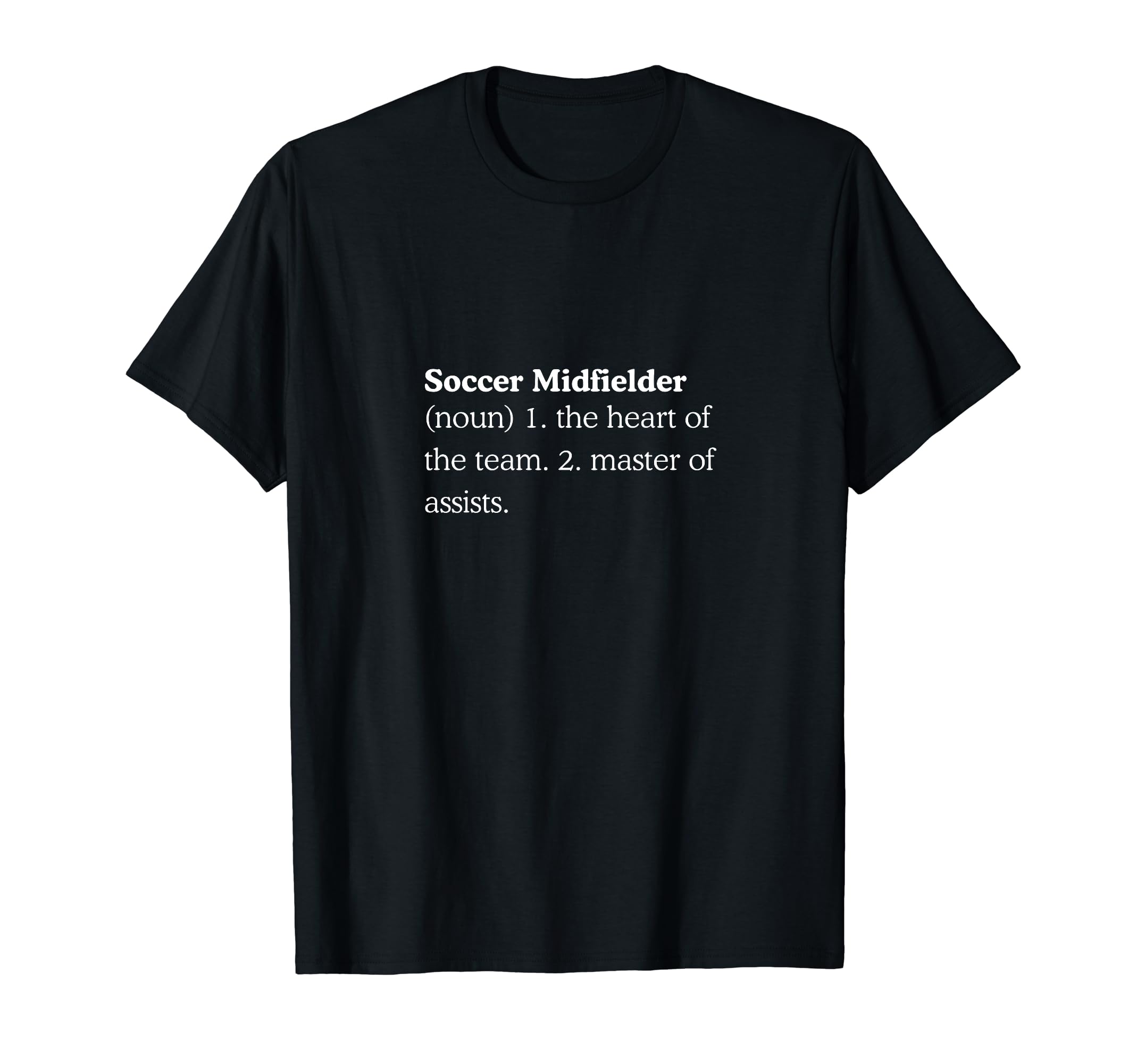 Funny Soccer Midfielder Vocabulary T-Shirt - Custom Art Print Men Women - T-Shirt, Sweatshirt, Hoodie