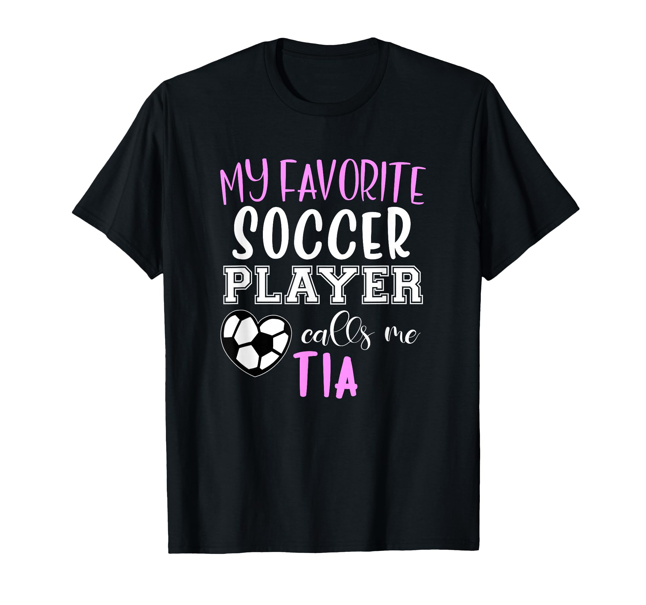 My Favorite Soccer Player Call Me Tia T-Shirt - Custom Art Print Men Women - T-Shirt, Sweatshirt, Hoodie