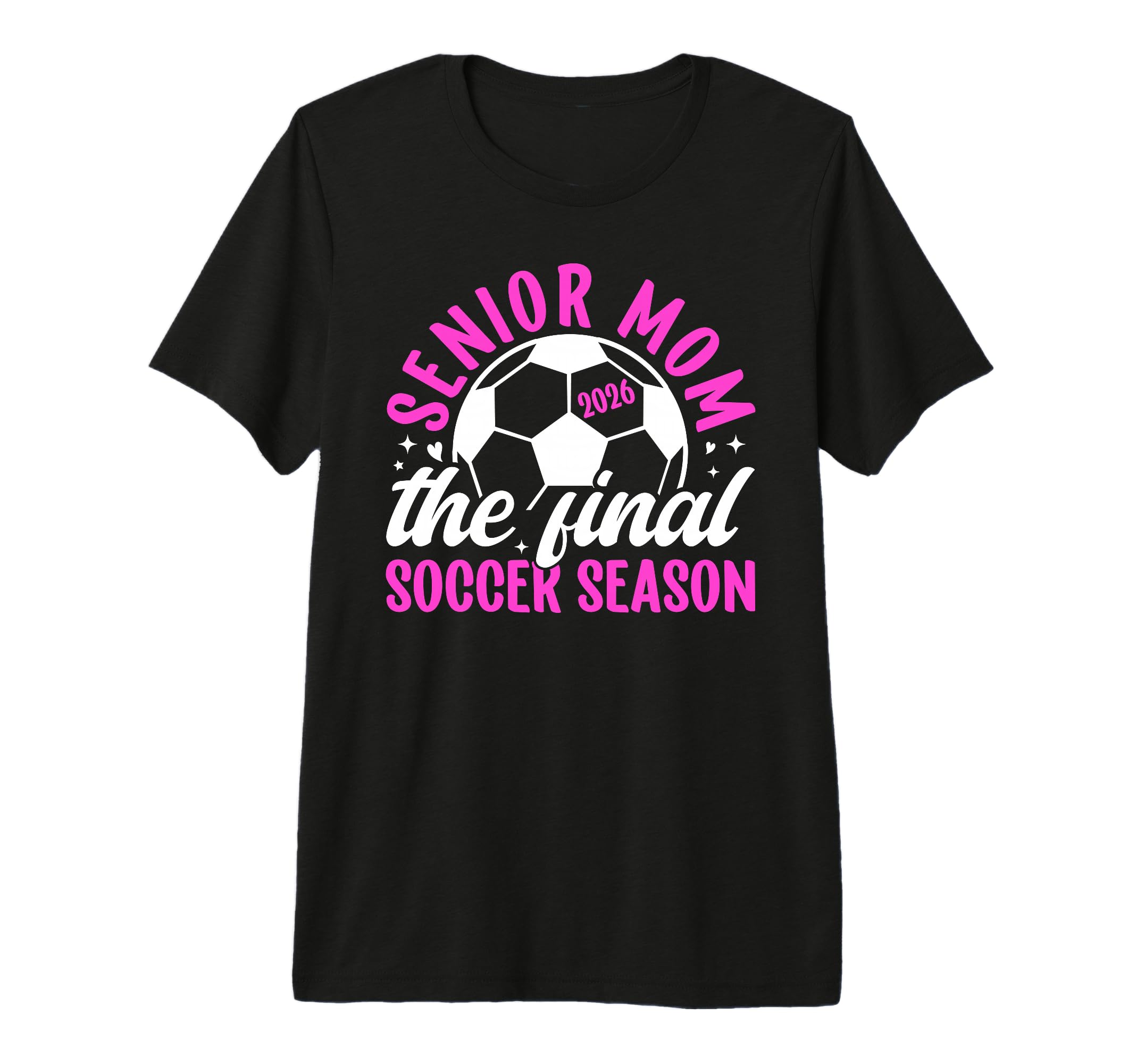 Soccer Senior Mom 2026 Final Soccer T-Shirt - Aesthetic Graphic Men Women - T-Shirt, Sweatshirt, Hoodie