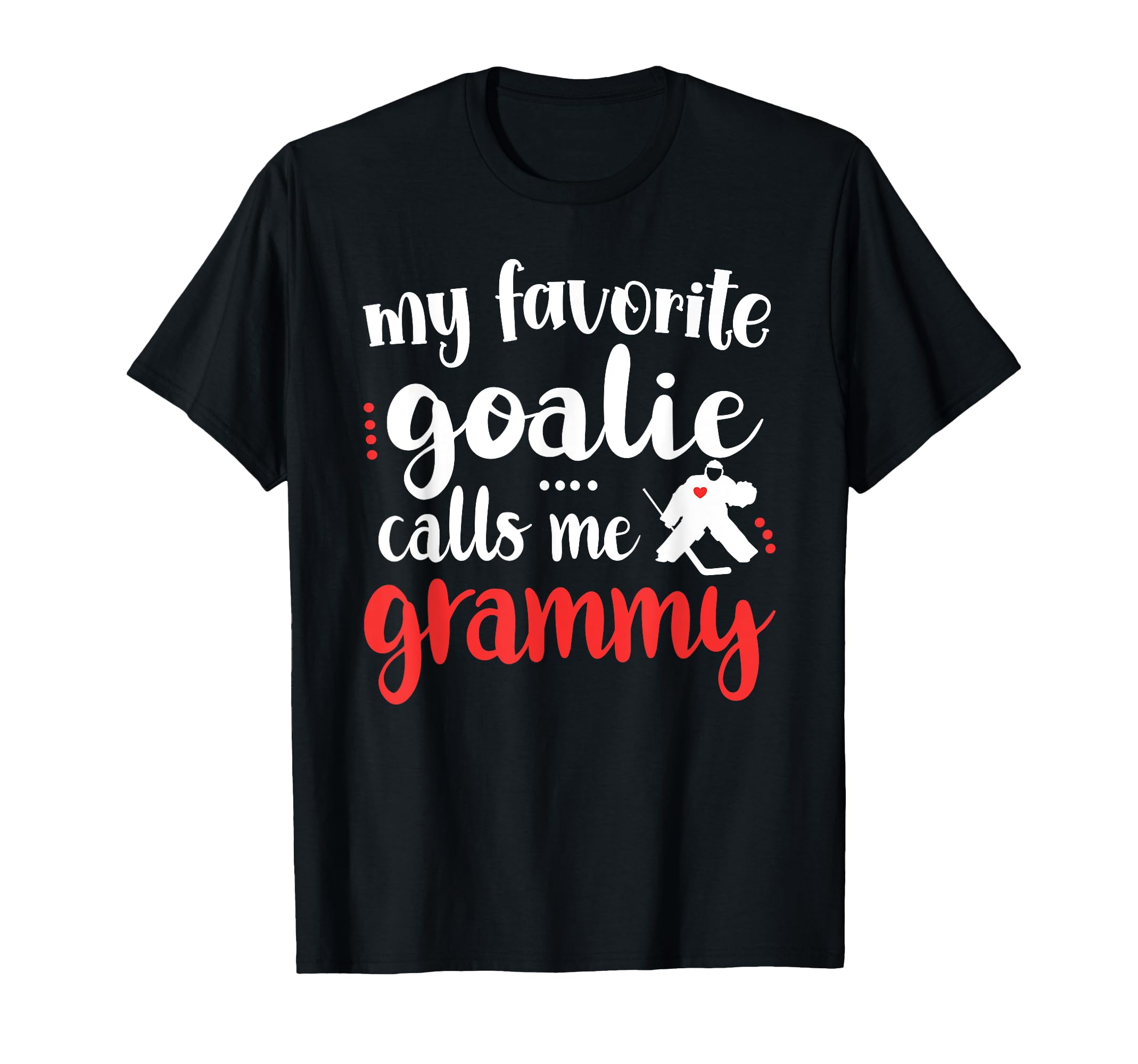 Proud Ice Hockey Goalie Grammy Hockey T-Shirt - Custom Art Print Men Women - T-Shirt, Sweatshirt, Hoodie