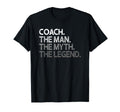 Coach Coaches Myth Legend Coaching T-Shirt - Streetwear Style Men Women - T-Shirt, Sweatshirt, Hoodie