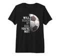 I Will Reach My Goal Youre Not Funny T-Shirt - Streetwear Style Men Women - T-Shirt, Sweatshirt, Hoodie