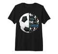 Soccer Funny Tis Season Sport Tri T-Shirt - Fun Novelty Design Men Women - T-Shirt, Sweatshirt, Hoodie