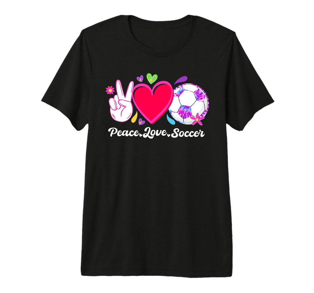 Peace Love Soccer Soccer Game Soccer T-Shirt - Novelty Apparel Unisex - T-Shirt, Sweatshirt, Hoodie
