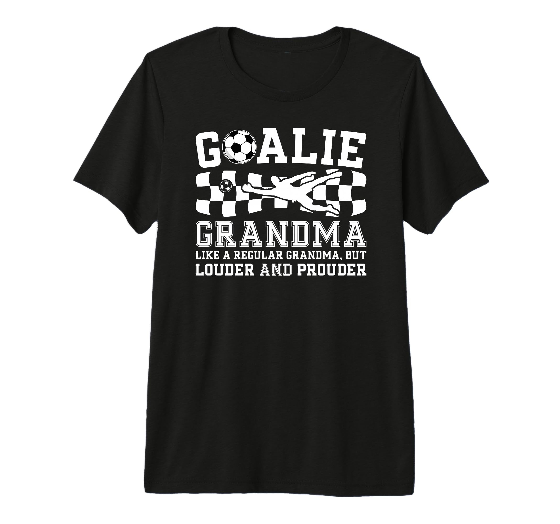 Soccer Goalie Grandma Definition T-Shirt - Fun Novelty Design Men Women - T-Shirt, Sweatshirt, Hoodie