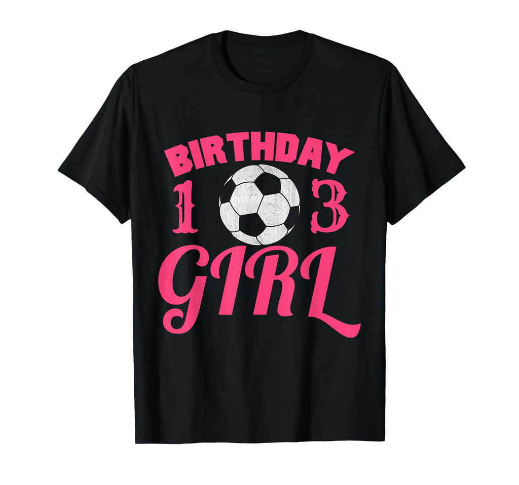 Awesome 13Th Birthday Soccer Ball T-Shirt - Casual Everyday Wear Men Women - T-Shirt, Sweatshirt, Hoodie