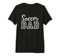 Mens Soccer Dad Tri Blend T-Shirt - Aesthetic Graphic Unisex - T-Shirt, Sweatshirt, Hoodie