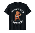 Off To Watch Soccer Mom Funny Capybara T-Shirt - Novelty Apparel Men Women - T-Shirt, Sweatshirt, Hoodie