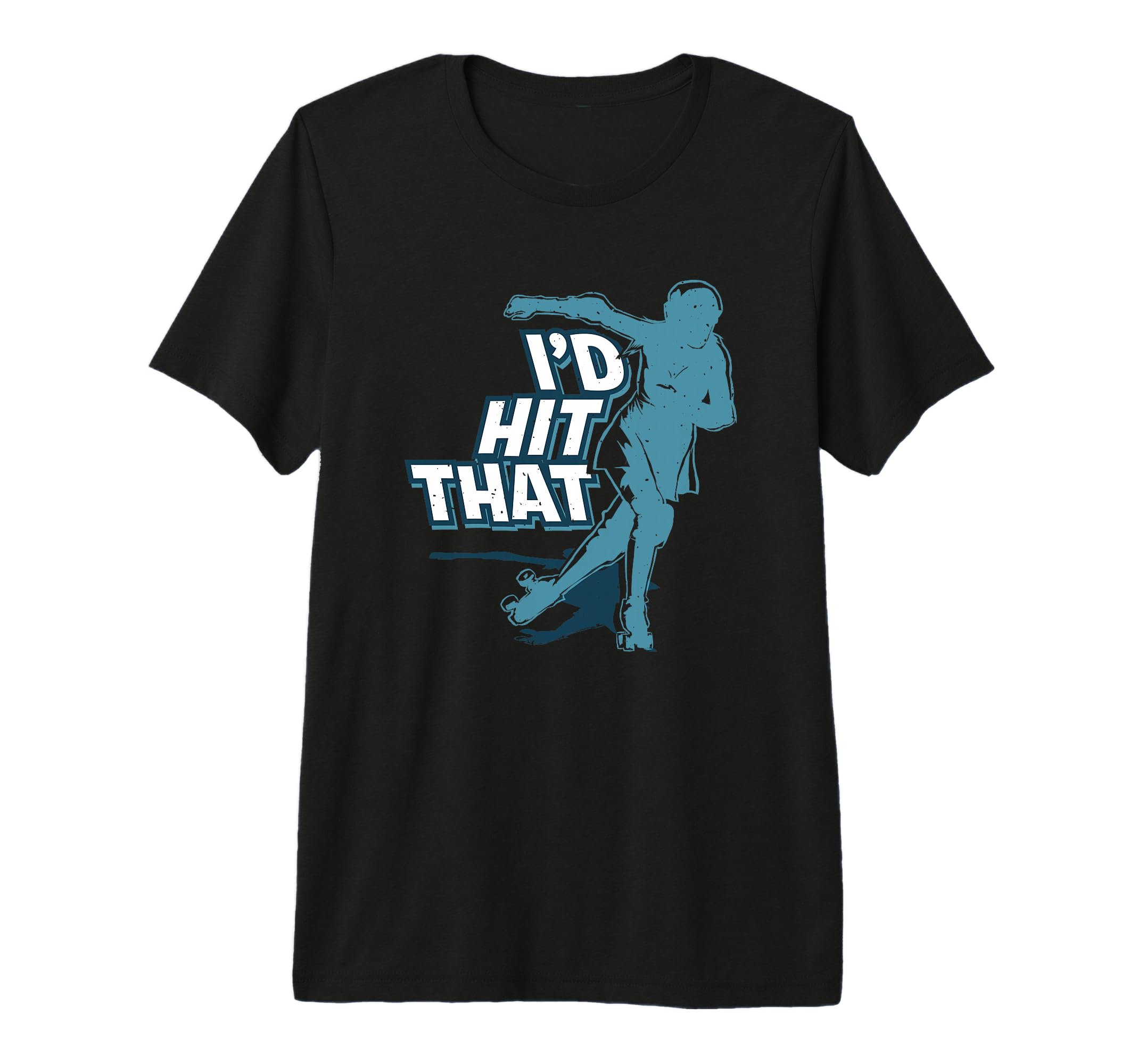 Id Hit That Skater Skates Roller T-Shirt - Minimalist Print for Adults - T-Shirt, Sweatshirt, Hoodie