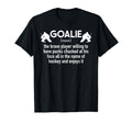 Ice Hockey Goalie Ice Hockey T-Shirt - Casual Everyday Wear Unisex - T-Shirt, Sweatshirt, Hoodie