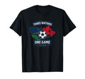 Three Nations One Game 2026 Soccer T-Shirt - Casual Everyday Wear Men Women - T-Shirt, Sweatshirt, Hoodie